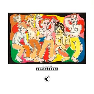 Welcome To The Pleasuredome — Frankie Goes To Hollywood